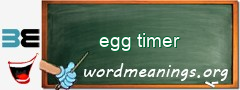 WordMeaning blackboard for egg timer